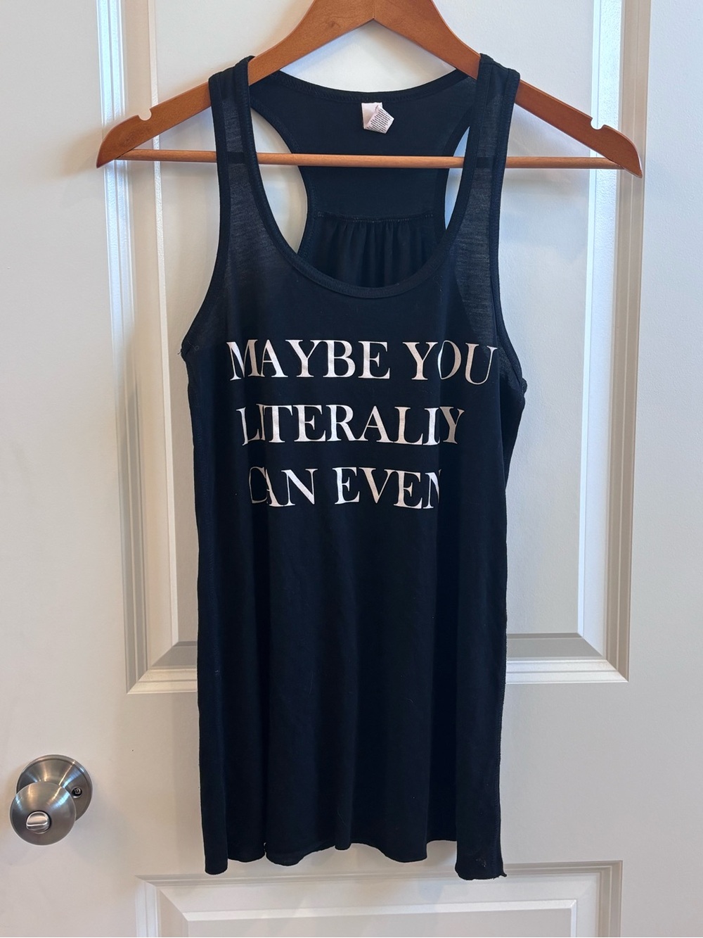 Black Graphic Racerback Tank "MAYBE YOU LITERALLY CAN EVEN"